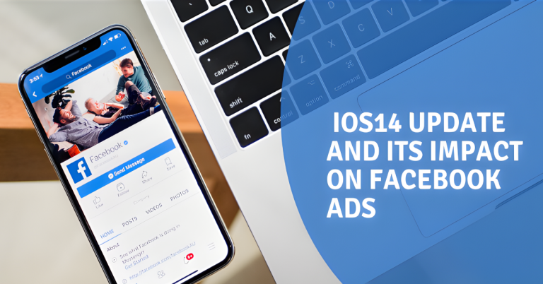 IOS 14 Update: How to Survive Its Impact on Facebook Ads